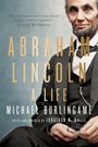 Michael Burlingame: Abraham Lincoln, Buch