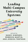 Jessica Todtman: Leading Multi-Campus University Systems, Buch