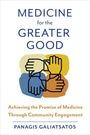 Panagis Galiatsatos: Medicine for the Greater Good, Buch