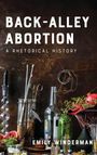 Emily Winderman: Back-Alley Abortion, Buch