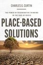 Charles G Curtin: Place-Based Solutions, Buch