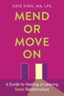 Kate King: Mend or Move on, Buch