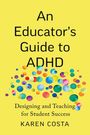 Karen Costa: An Educator's Guide to ADHD, Buch