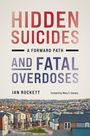 Ian Rockett: Hidden Suicides and Fatal Overdoses, Buch
