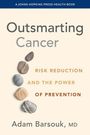Adam Barsouk: Outsmarting Cancer, Buch