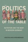 Kristen Ann Ehrenberger: The Politics of the Table, Buch