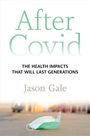 Jason Gale: After Covid, Buch