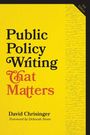 David Chrisinger: Public Policy Writing That Matters, Buch