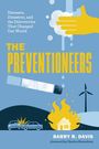 Barry R Davis: The Preventioneers, Buch