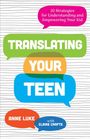 Anne Luke: Translating Your Teen, Buch