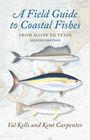 Text: "A Field Guide to Coastal Fishes From Maine to Texas Second Edition Val Kells and Kent Carpenter." Illustration mit Fischen.