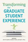 "Transforming the Graduate Student Experience" in großen Buchstaben, Pflanze wächst aus einem Buch. Bearbeitet von John N. Gardner.
