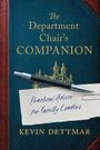 "The Department Chair’s Companion", "Practical Advice for Faculty Leaders", Kevin Dettmar. Titelbild eines Buches mit Stift.