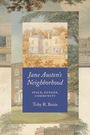 Titel: "Jane Austen's Neighborhood". Untertitel: "Space, Gender, Community". Autor: Toby R. Benis. Bild: Ein britisches Landhaus.