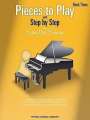 : Pieces to Play - Book 3: Piano Solos Composed to Correlate Exactly with Edna Mae Burnam's Step by Step, Buch