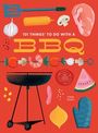 Steve Tillett: 101 Things to Do With a BBQ, Buch