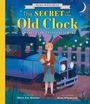 Marci Kay Monson: The Secret of the Old Clock, Buch