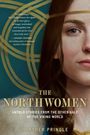 Heather Pringle: The Northwomen, Buch