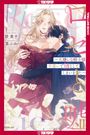 Takako Midori: Rose & Lies: I Accidentally Seduced the Knight I Hate (Light Novel), Buch