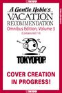 Text: "A Gentle Noble's Vacation Recommendation, Omnibus Edition, Volume 3 (Contains Vol 7-9), COVER CREATION IN PROGRESS!" Oben und unten Tokyopop-Logos.