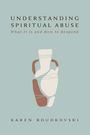 Karen Roudkovski: Understanding Spiritual Abuse, Buch