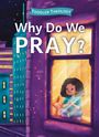 Lauren Groves: Why Do We Pray?, Buch