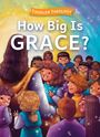 Lauren Groves: How Big Is Grace?, Buch