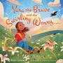Blair Linne: Linne, B: Yara the Brave and the Swirling Worry, Buch
