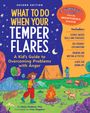 Dawn Huebner: What to Do When Your Temper Flares Second Edition, Buch