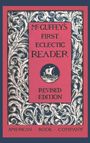 William Holmes Mcguffey: McGuffey's First Eclectic Reader (Revised), Buch