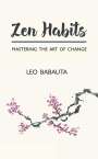 Leo Babauta: Zen Habits, Buch