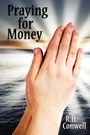 R. H. Conwell: Praying for Money, Buch