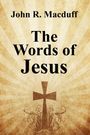 John R. Macduff: The Words of Jesus, Buch