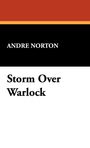 Andre Norton: Storm Over Warlock, Buch