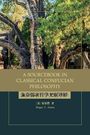 Roger T Ames: A Sourcebook in Classical Confucian Philosophy, Buch