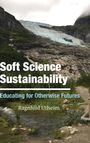 Ragnhild Utheim: Soft Science Sustainability, Buch