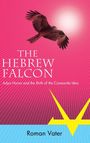 Roman Vater: The Hebrew Falcon, Buch