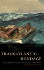 : Transatlantic Bondage, Buch