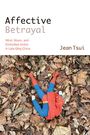 Jean Tsui: Affective Betrayal, Buch