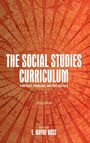 : The Social Studies Curriculum, Fifth Edition, Buch