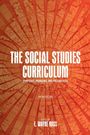 : The Social Studies Curriculum, Fifth Edition, Buch