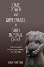 Chun Fung Tong: State Power and Governance in Early Imperial China, Buch