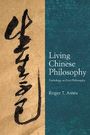 Roger T. Ames: Living Chinese Philosophy, Buch