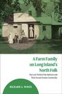 Richard A Wines: A Farm Family on Long Island's North Fork, Buch