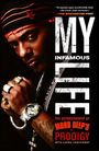 Albert "Prodigy" Johnson: My Infamous Life: The Autobiography of Mobb Deep's Prodigy, Buch