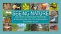„SEEING NATURE: EXPLORING 34 PARKS AND PRESERVES IN PHILADELPHIA AND THE SURROUNDING DELAWARE VALLEY“ Umgeben von Naturbildern.