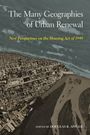 : The Many Geographies of Urban Renewal, Buch