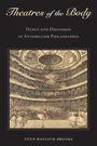 Lynn Matluck Brooks: Theatres of the Body, Buch