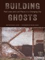 Molly Lester: Building Ghosts, Buch