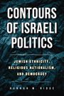 Hannah M Ridge: Contours of Israeli Politics, Buch